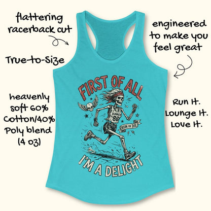 Run Or Die Delight Tank Top