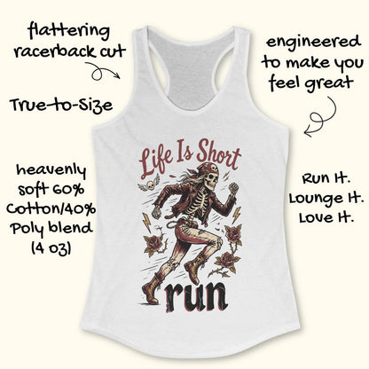 Life Is Short Tank Top