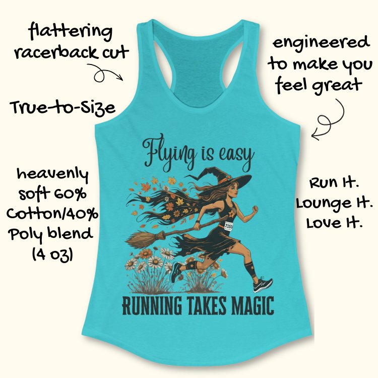 Turquoise tank top with witch graphic and text 'Flying is easy, running takes magic' on a white background