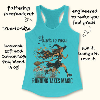 Turquoise tank top with witch graphic and text 'Flying is easy, running takes magic' on a white background