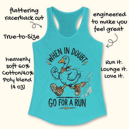 Turquoise tank top with a graphic of a duck and text 'When in doubt, go for a run' on a white background