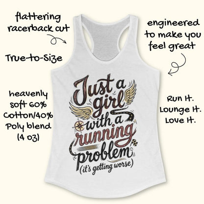 A white tank top with the text "Just a girl with a running problem (it's getting worse)" on a wooden background 