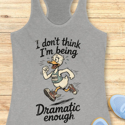 Not Dramatic Enough Tank Top