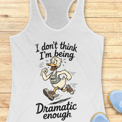 Not Dramatic Enough Tank Top