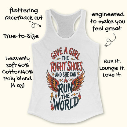 White tank top with motivational quote "give a girl the right shoes and she can run the world" on a white background