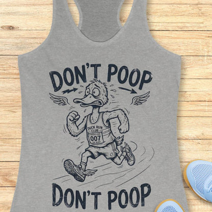 grey tank top with a graphic of a duck running and text 'DON'T POOP' on a wooden surface.