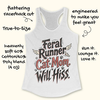 white tank top with text "Feral runner, cat mom, will hiss" on a white background