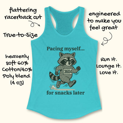 blue tank top with a running raccoon and text "pacing myself...for snacks later" on a white background