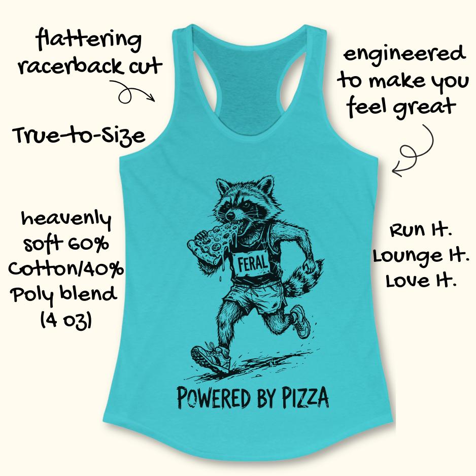 blue tank top with a raccoon runner, with a bib that says - feral, and it is eating a slice of pizza. The tank top has the text  -powered by pizza, and it's on a white background