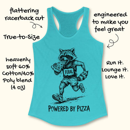 blue tank top with a raccoon runner, with a bib that says - feral, and it is eating a slice of pizza. The tank top has the text  -powered by pizza, and it's on a white background