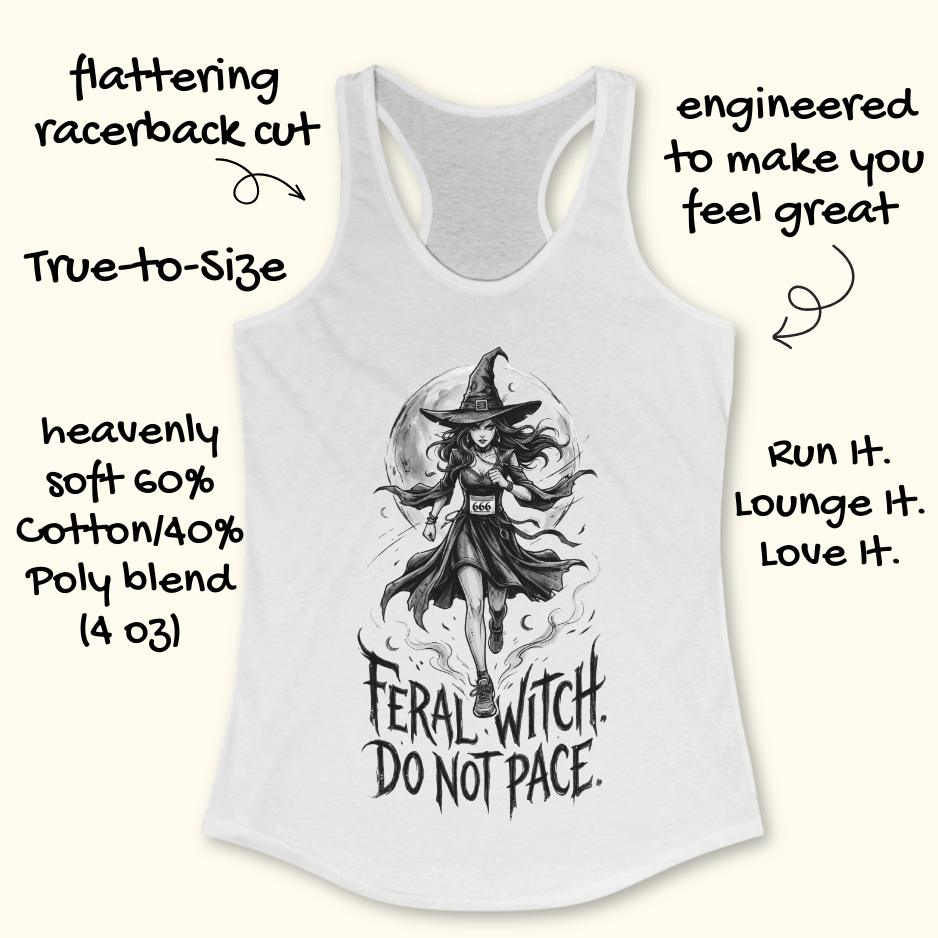 white tank top with an image of a running witch and the text - feral witch. Do not pace. on a white background