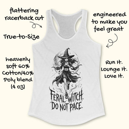 white tank top with an image of a running witch and the text - feral witch. Do not pace. on a white background