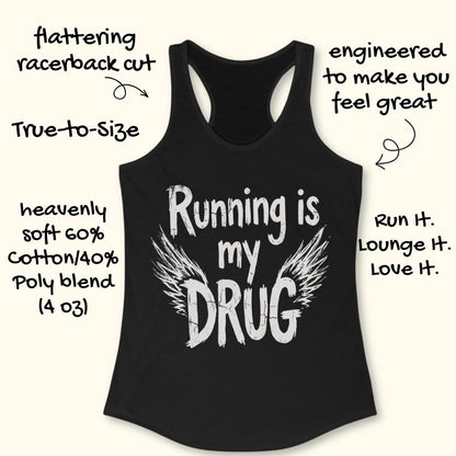 black tank top with the text - running is my drug, with wings, on a white background