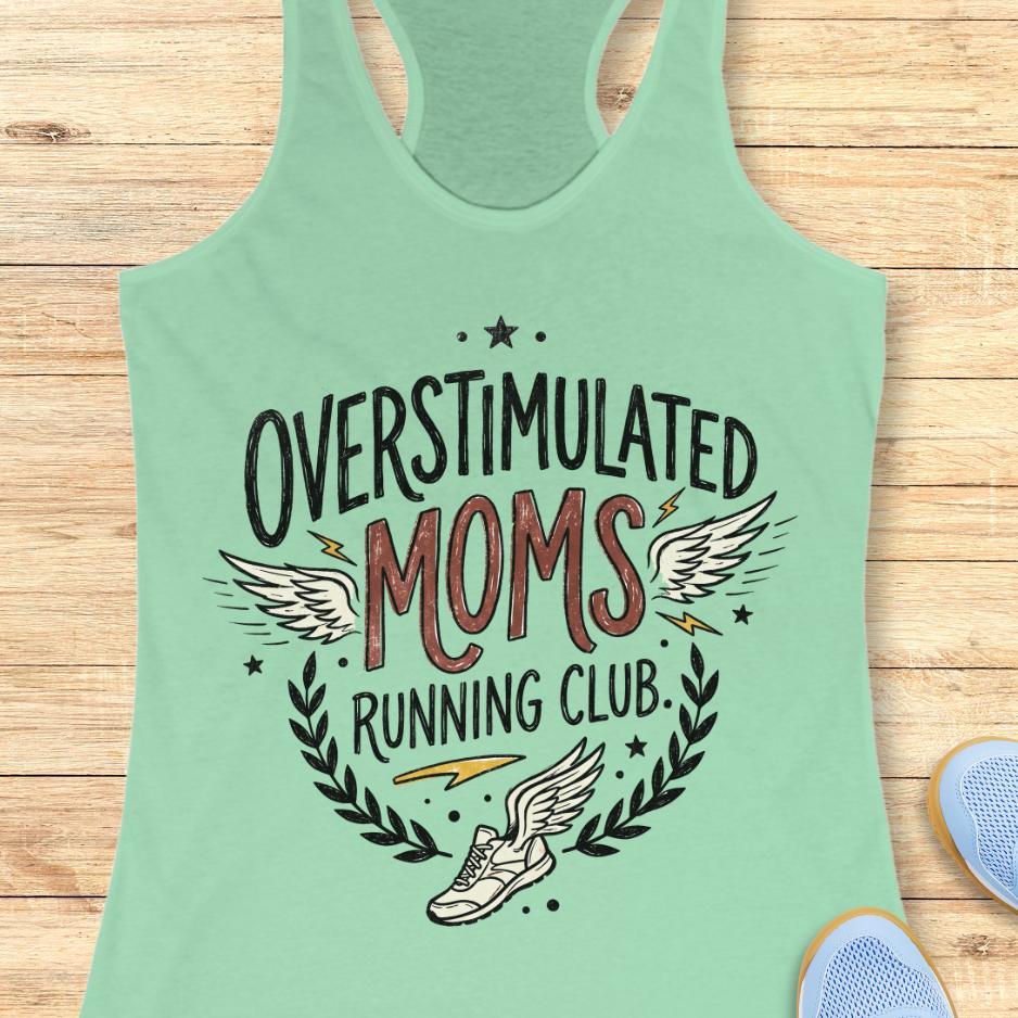 mint tank top with the text overstimulated moms running club, on a wooden background