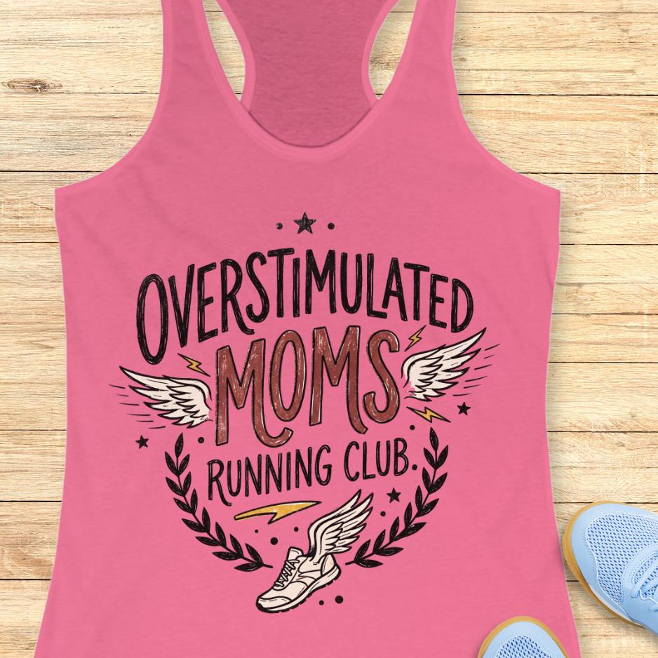 pink tank top with the text overstimulated moms running club, on a wooden background