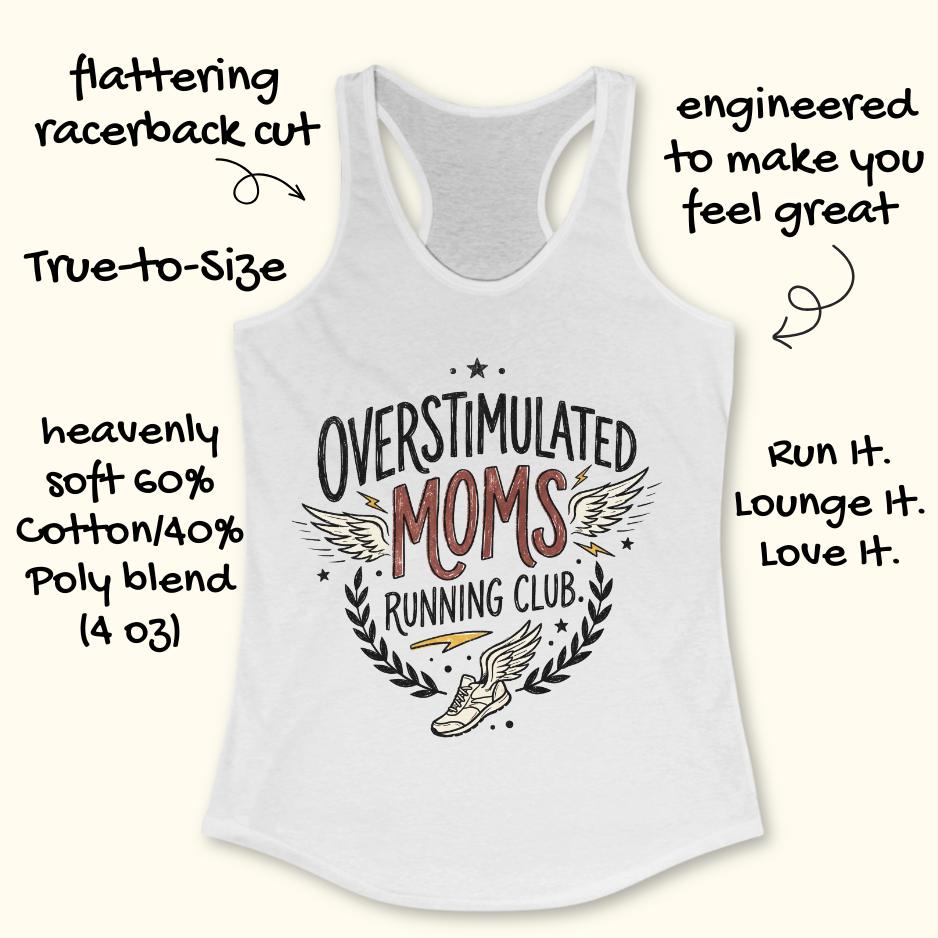 white tank top with the text overstimulated moms running club, on a white background