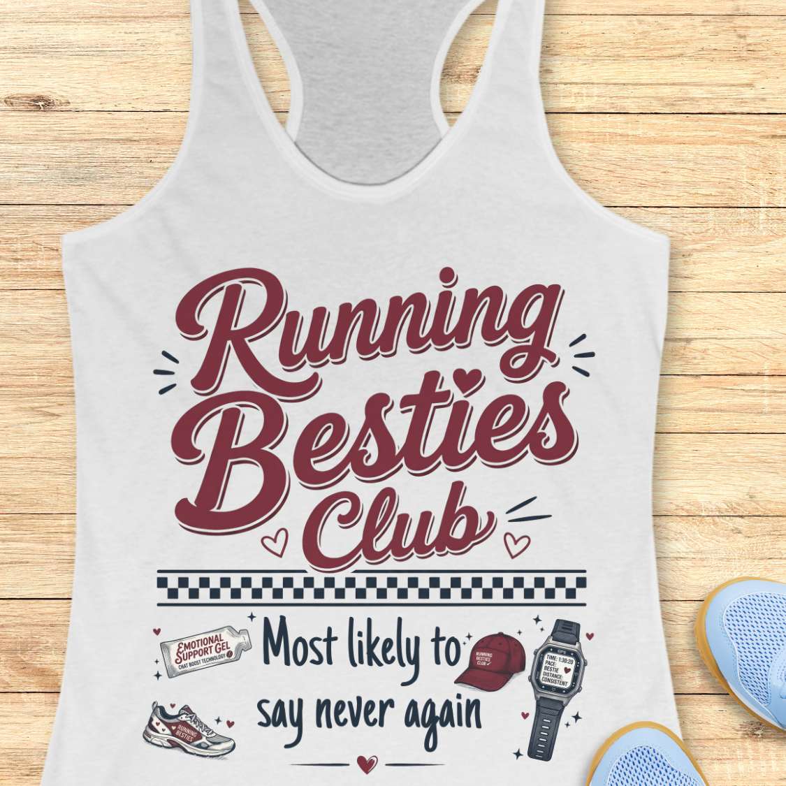 white tank top with 'Running Besties Club' text and graphics on a wooden surface