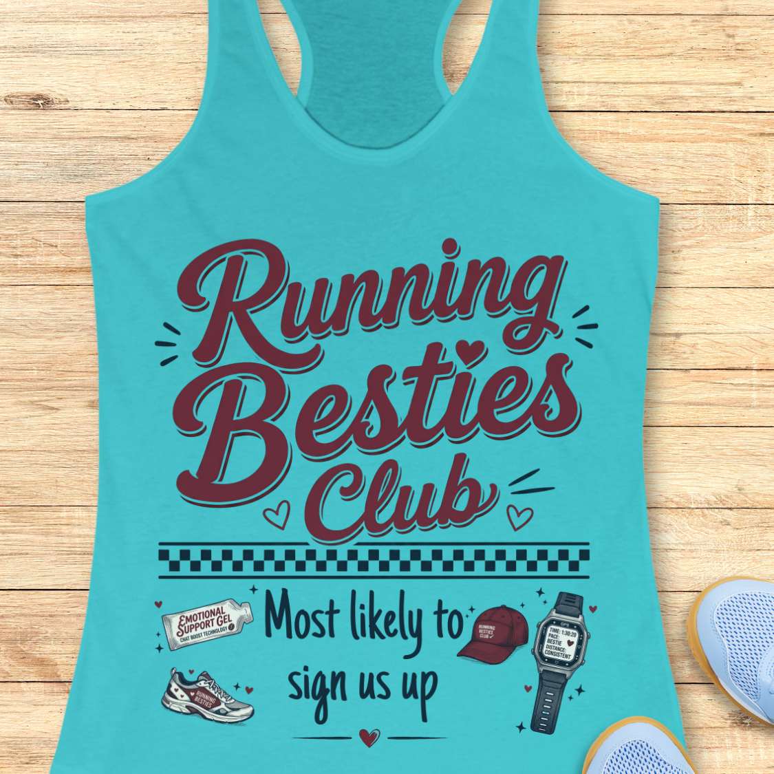 Turquoise tank top with 'Running Besties Club' text on a wooden surface