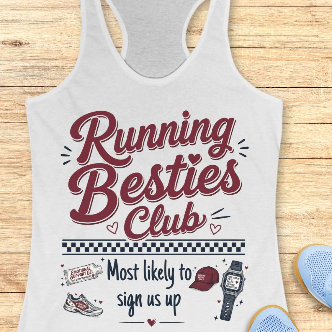 white tank top with 'Running Besties Club' text and graphics on a wooden surface
