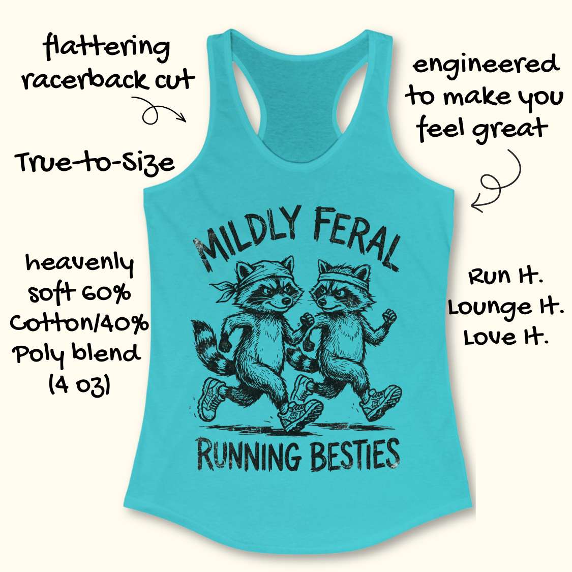 Turquoise tank top with raccoon design and text 'Mildly Feral Running Besties' on a white background