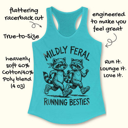 Turquoise tank top with raccoon design and text 'Mildly Feral Running Besties' on a white background