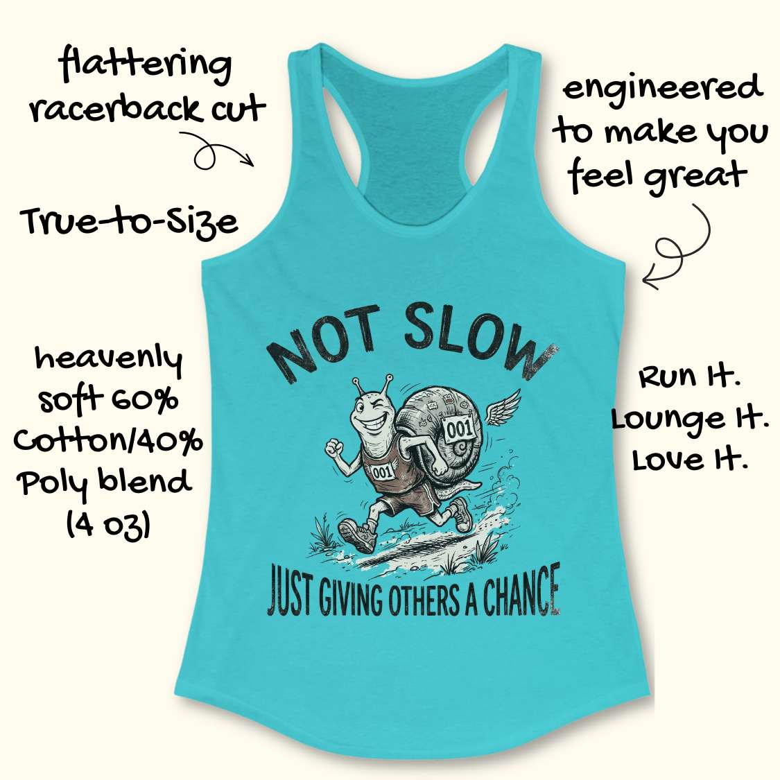 Blue tank top with text - - not slow, just giving others a chance,  graphic and text on a white background
