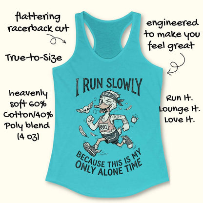 Blue tank top with cartoon character and text - I run slowly, because this is my only alone time, on a white background