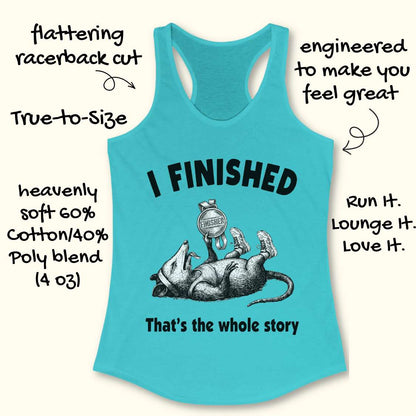 Blue tank top with 'I FINISHED That's the whole story' text and graphic on a white background