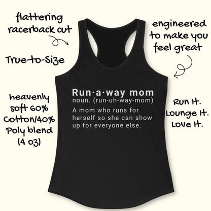 Black tank top with dictionary definition of run a way mom text on a white background