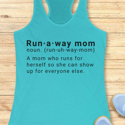 Turquoise tank top with dictionary definition of run a way mom text on a wooden surface