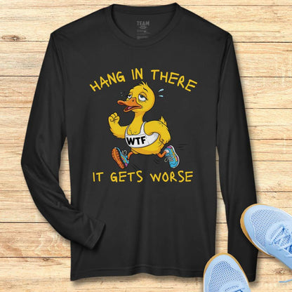 It Gets Worse Moisture-Wicking & Lightweight Running Performance Shirt
