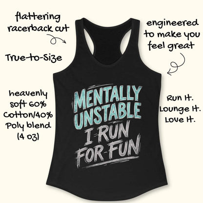 Black tank top with text 'Mentally Unstable I Run For Fun' on a white background