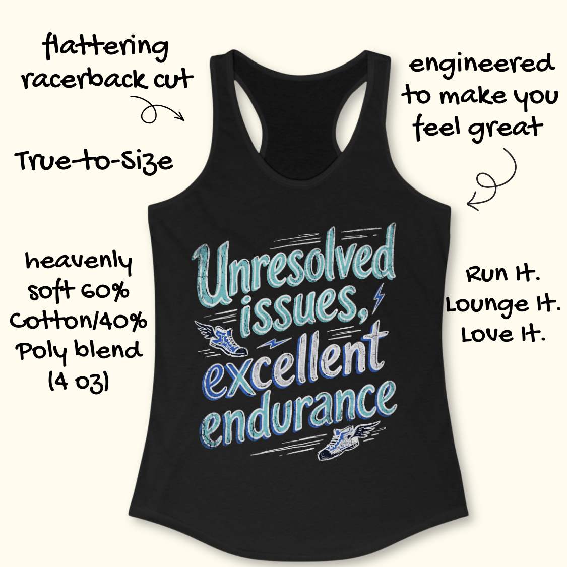 Black tank top with text 'Unresolved issues, excellent endurance' design on a white background