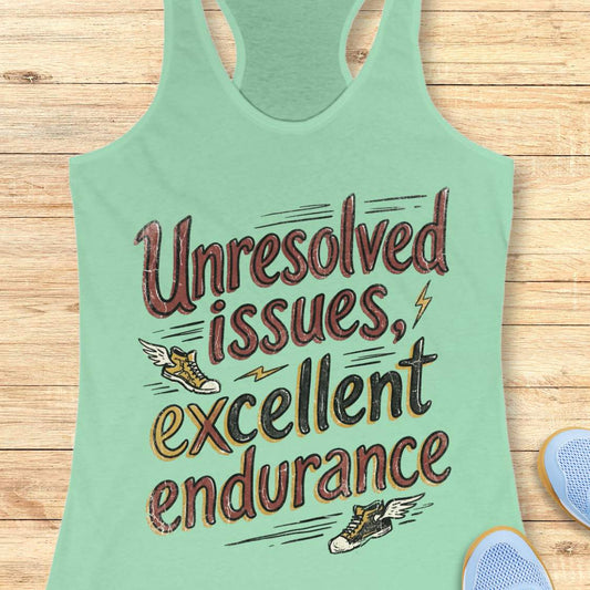Mint green tank top with text 'Unresolved issues, excellent endurance' on a wooden surface.