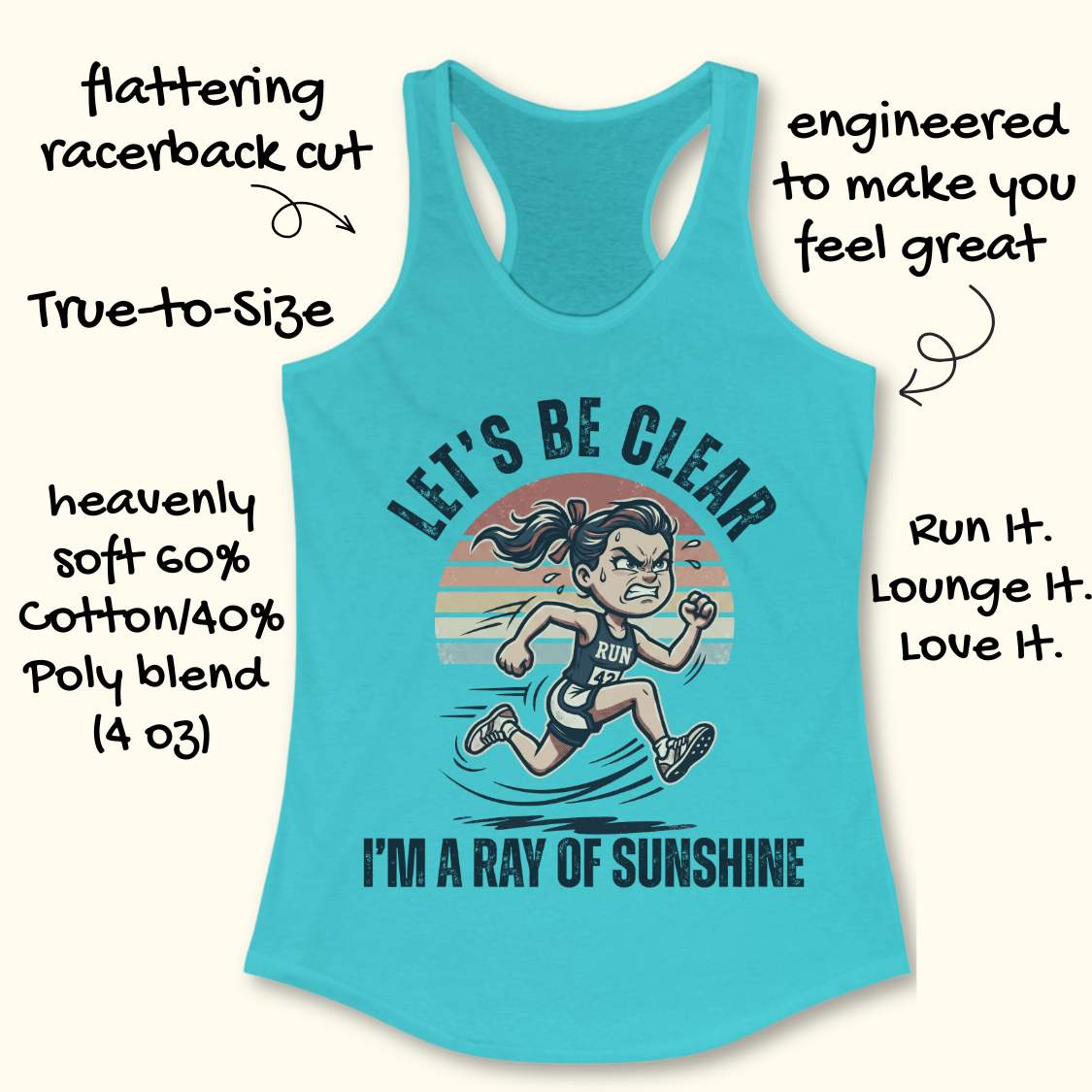 Blue tank top with graphic design and text let's be clear, I'm a ray of sunshine on a white background