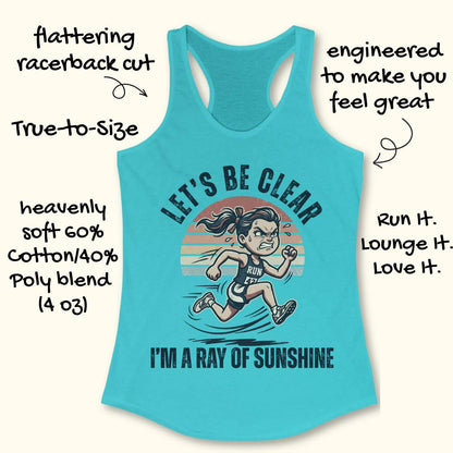 Blue tank top with graphic design and text let's be clear, I'm a ray of sunshine on a white background