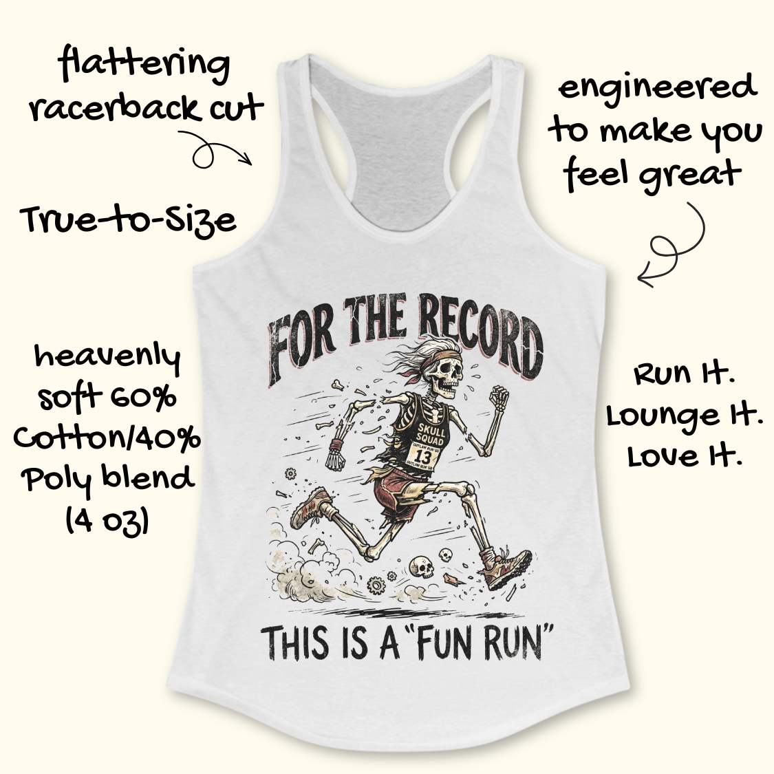 white tank top with skeleton graphic and text 'For the Record, This is a Fun Run' on a white surface.