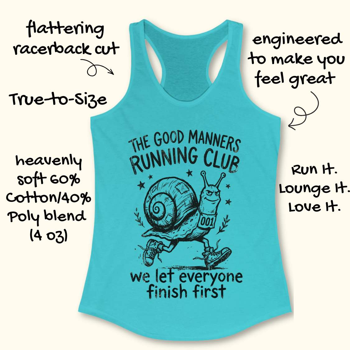 Blue tank top with a snail graphic and text The good manners running club, we let everyone finish first, on a white background