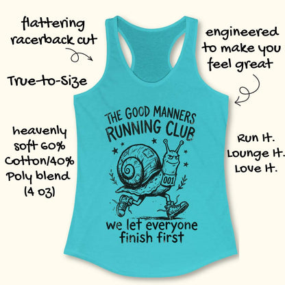 Blue tank top with a snail graphic and text The good manners running club, we let everyone finish first, on a white background