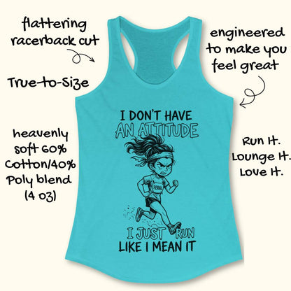 Blue tank top with graphic and text I don't have an attitude, I just run like I mean it, on a white background