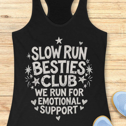 black tank top with 'Slow Run Besties Club' text on a wooden surface