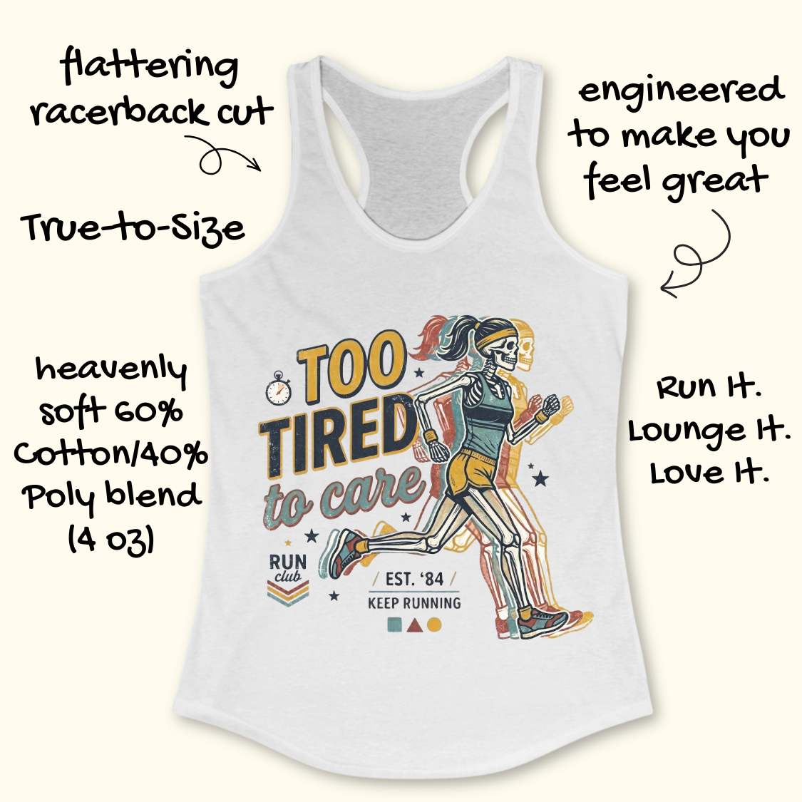 White tank top with colorful graphic and text  too tired to care run club, on a white background