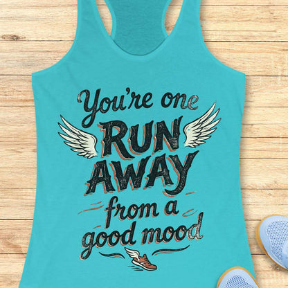 Turquoise tank top with text 'You're one run away from a good mood' on a wooden surface.