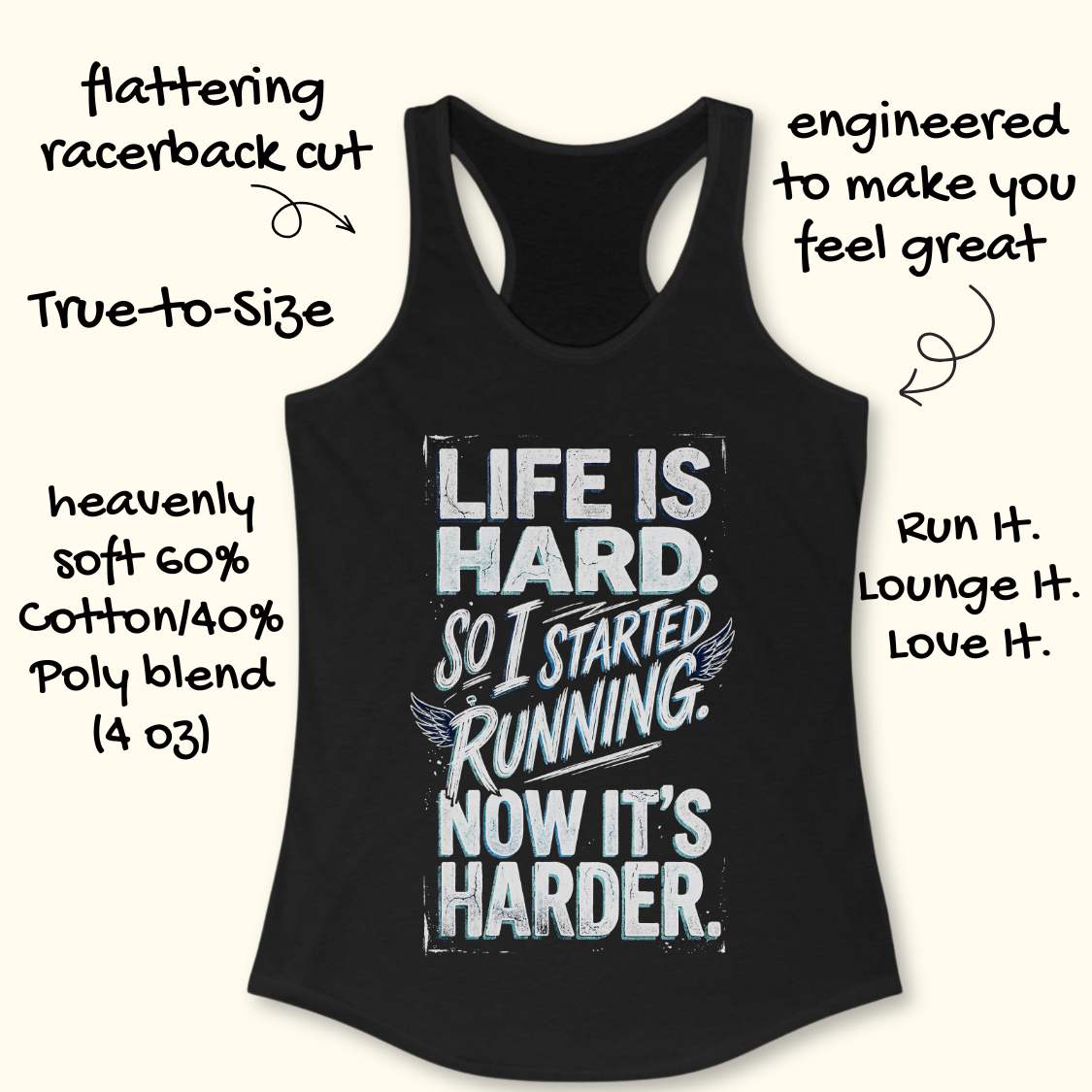 Black tank top with white text life is hard. So I started running. Now it's harder. on a white background