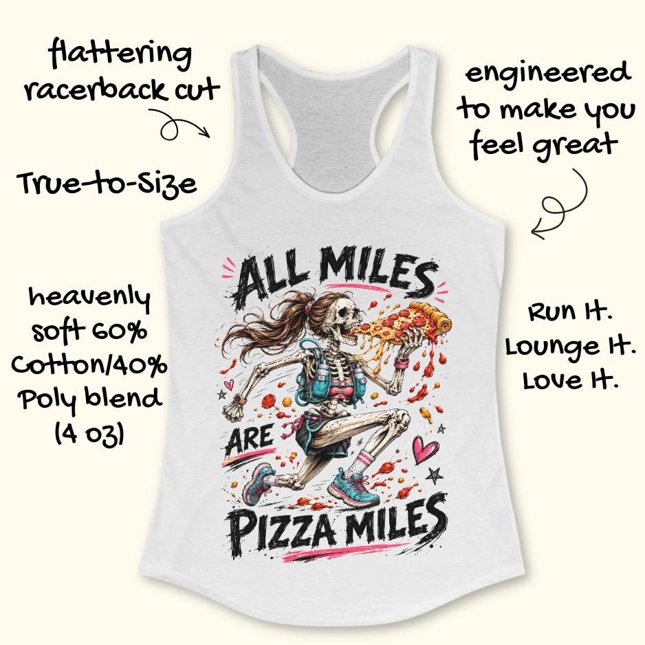 White tank top with skeleton design and 'All Miles are Pizza Miles' text on a white background