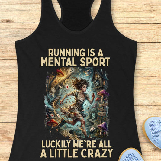 Black tank top with graphic design and text 'Running is a mental sport luckily we're all a little crazy' on a wooden surface.