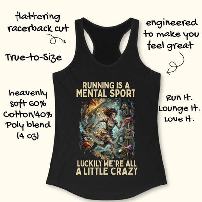 Black  tank top with graphic design and text 'Running is a mental sport luckily we're all a little crazy' on a white surface.