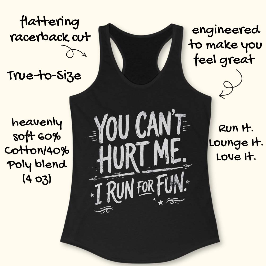 Black tank top with text 'You can't hurt me. I run for fun.' on a white background