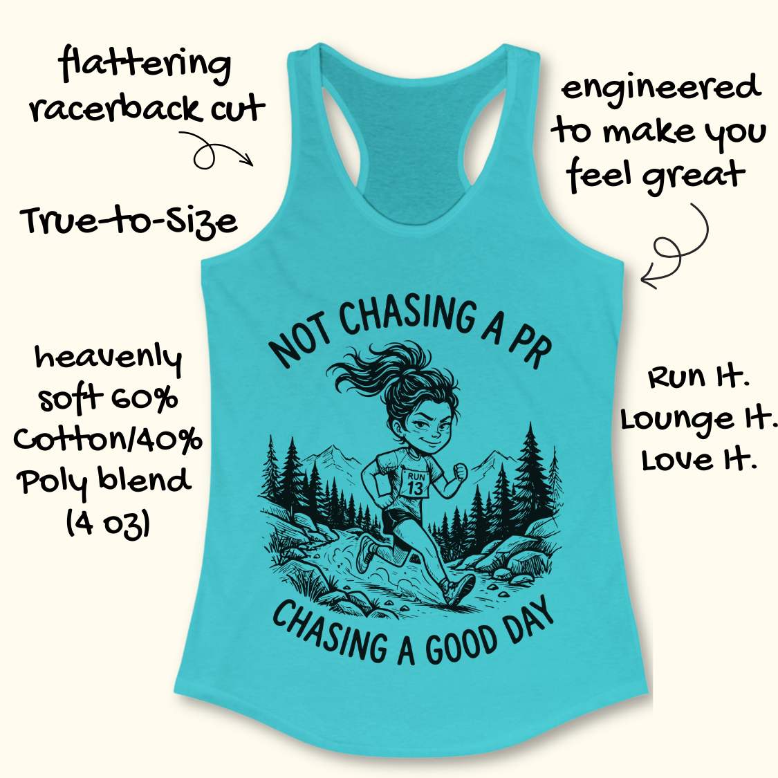 Blue tank top with a graphic of a person running in nature and text 'not chasing a PR, chasing a good day', on a white background