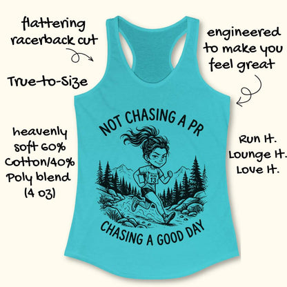Blue tank top with a graphic of a person running in nature and text 'not chasing a PR, chasing a good day', on a white background